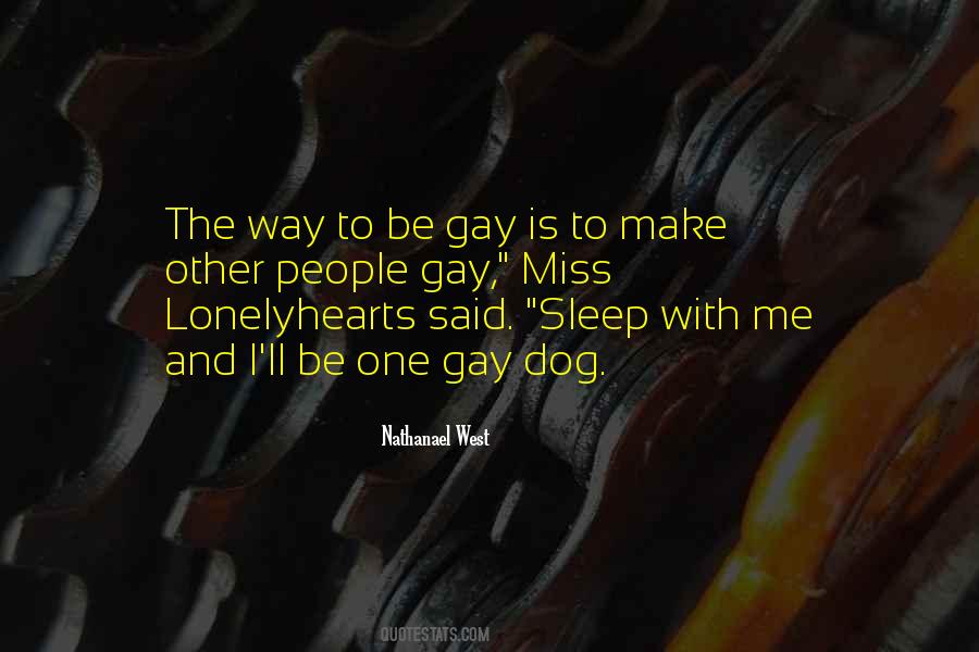 Nathanael West Miss Lonelyhearts Quotes #121100