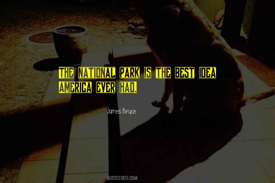 National Park Quotes #1858035