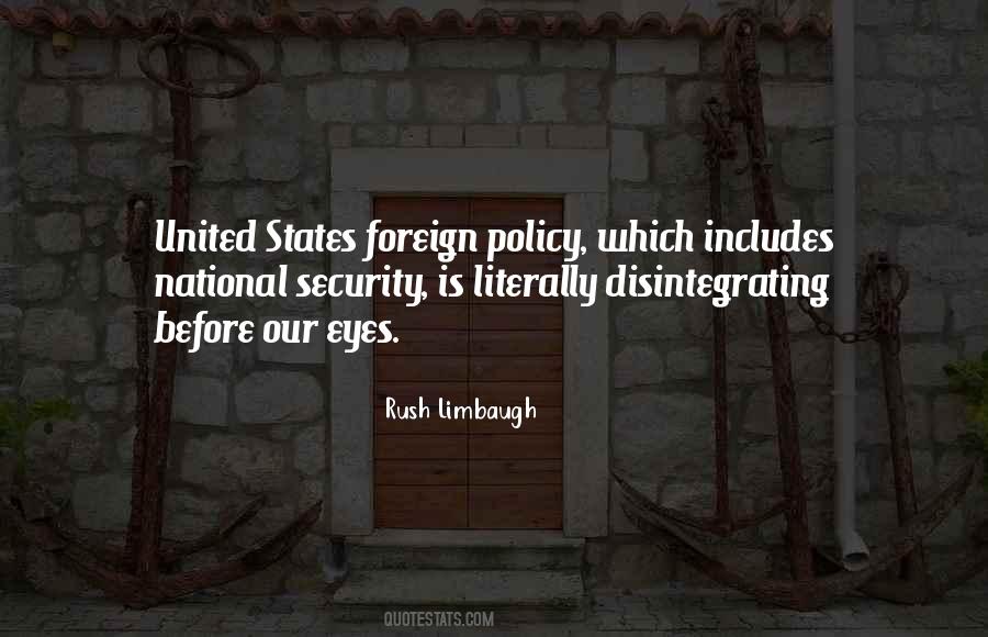 National Security Foreign Policy Quotes #1607046