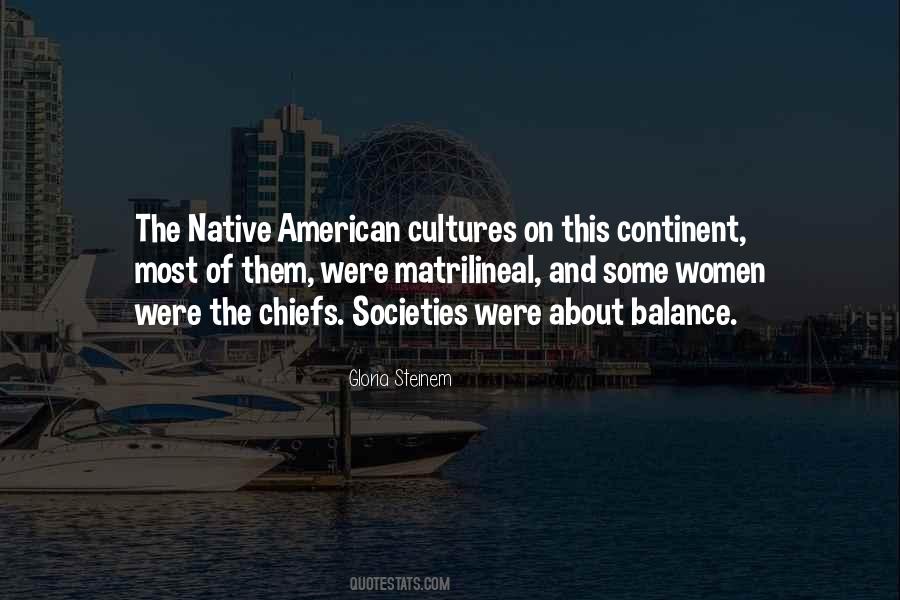 Native American Chiefs Quotes #720378