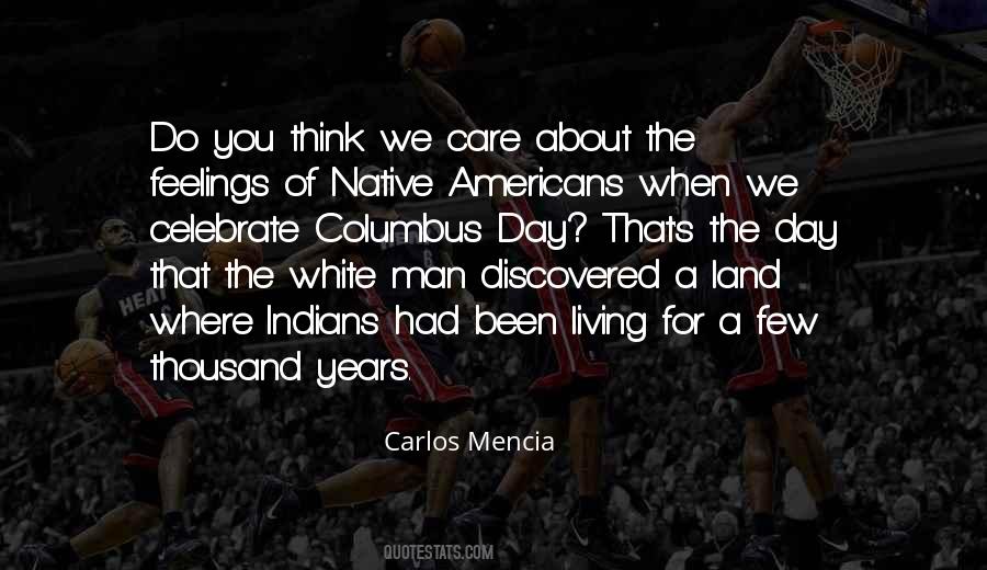 Native American White Man Quotes #1400989