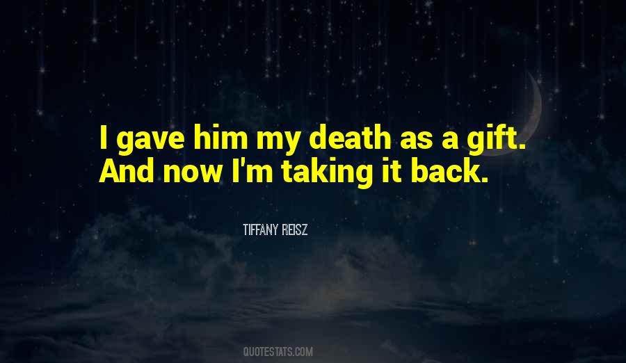 Quotes About Taking Him Back #1457430