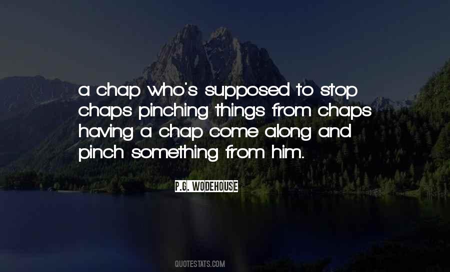 Quotes About Chaps #954145