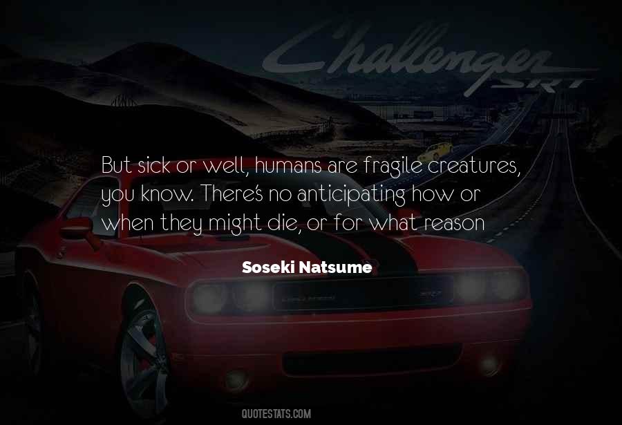 Natsume Soseki Quotes #914842