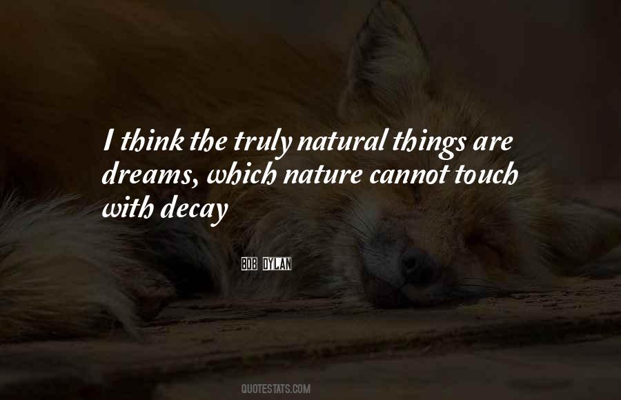 Natural Decay Quotes #991924
