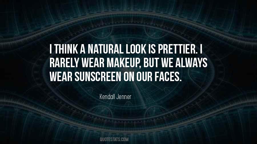 Natural Look Quotes #1070145