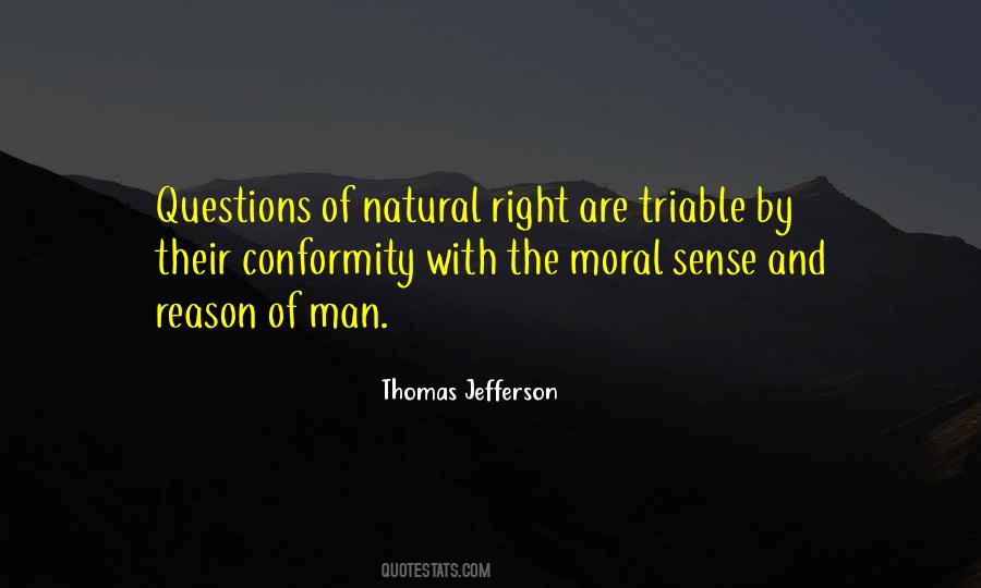 Natural Rights Of Man Quotes #281024