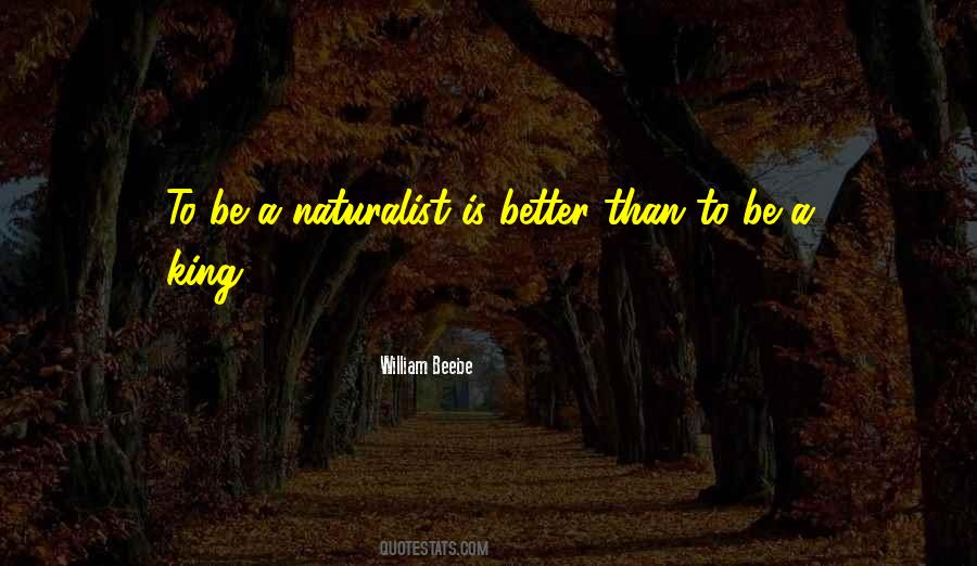 Naturalist Quotes #1750025