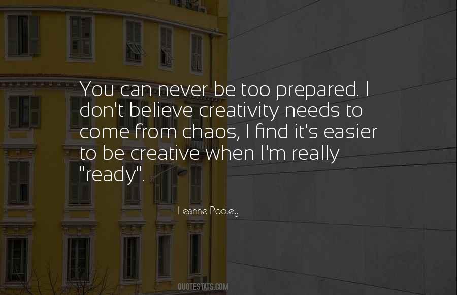 Quotes About Chaos And Creativity #517471