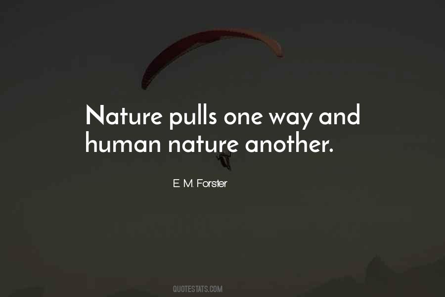 Nature And Human Quotes #104227