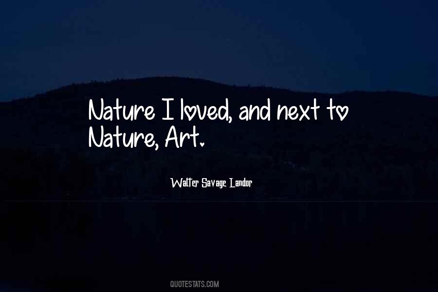 Nature Art Quotes #799507