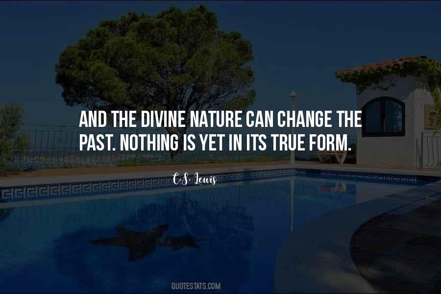Nature Cannot Change Quotes #243539