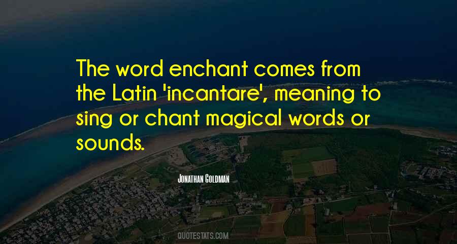 Quotes About Chant #1391567