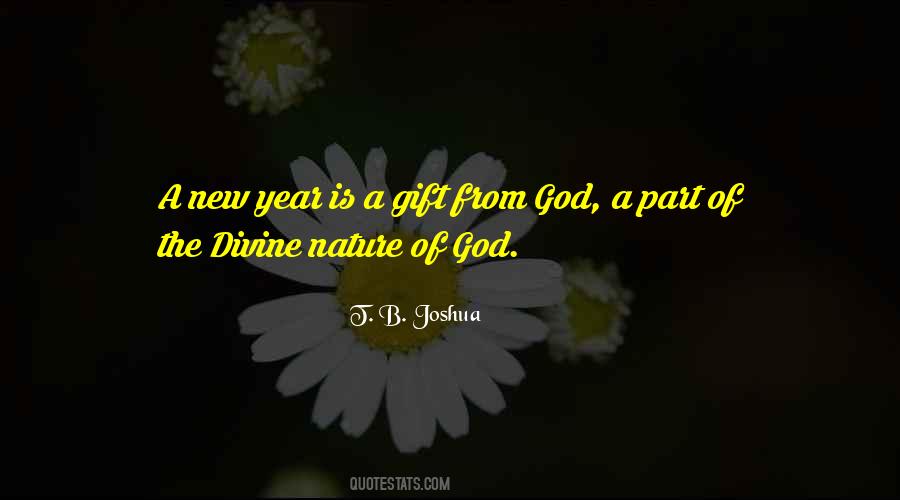 Nature Is God's Gift Quotes #1002017