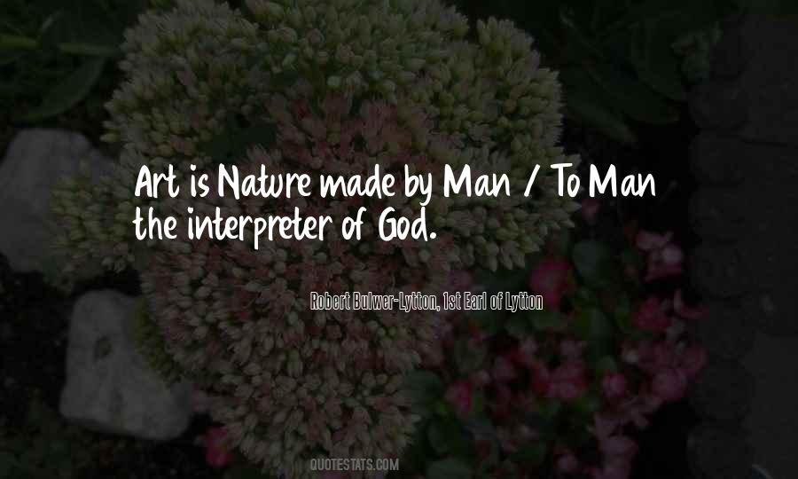 Nature Is The Art Of God Quotes #1067075
