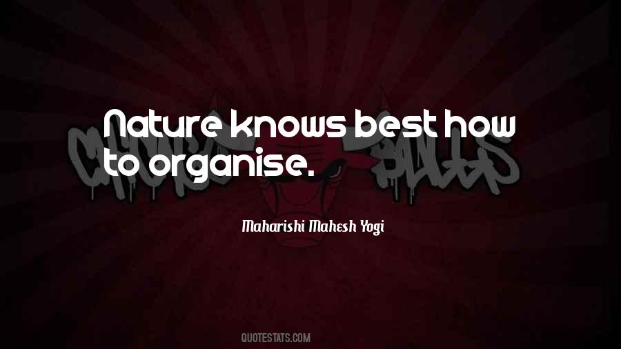 Nature Knows Best Quotes #502685
