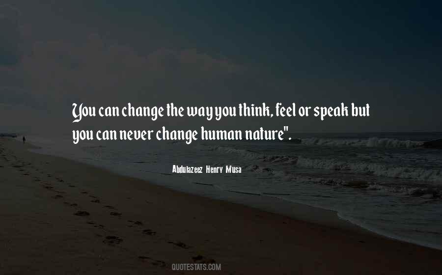 Nature Never Change Quotes #424440