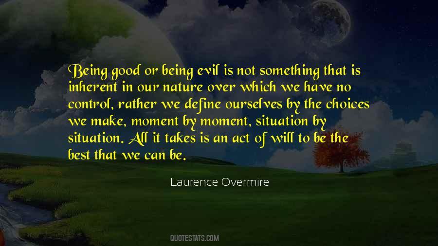 Nature Of Good And Evil Quotes #109435