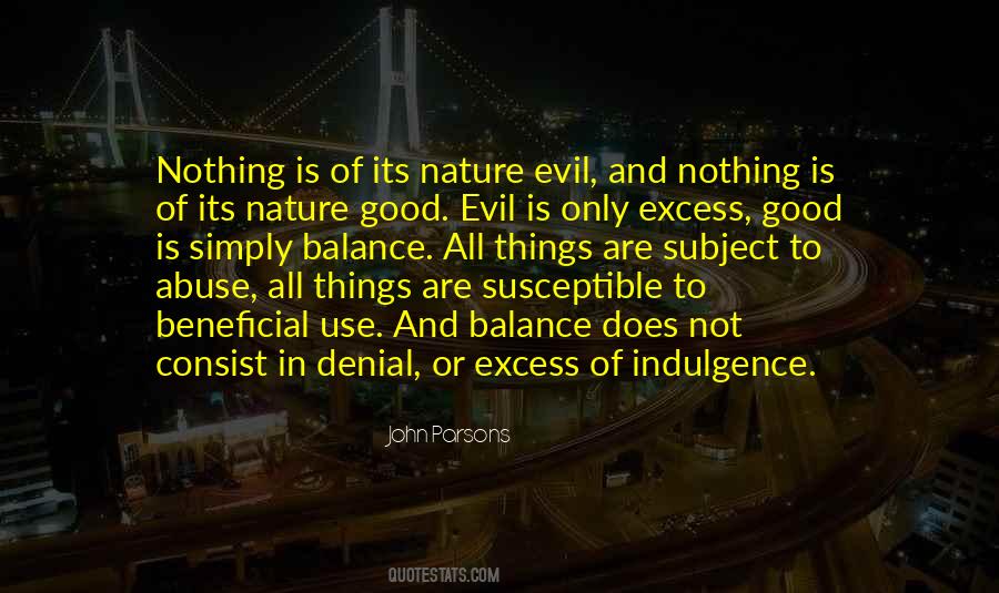 Nature Of Good And Evil Quotes #1388525