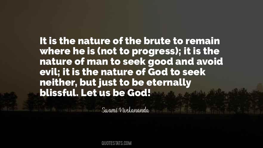 Nature Of Good And Evil Quotes #1569868