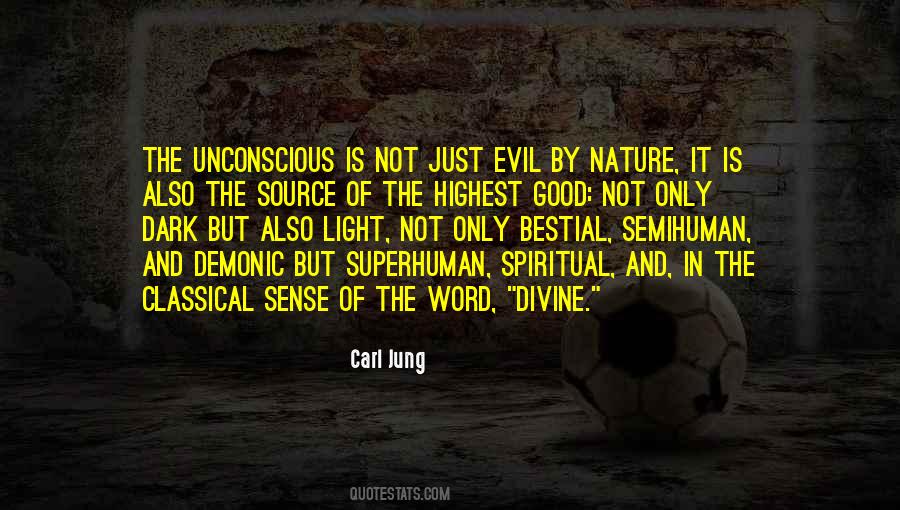 Nature Of Good And Evil Quotes #1771333