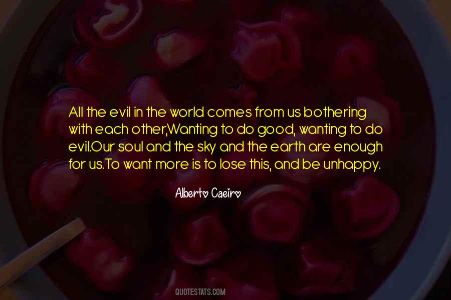 Nature Of Good And Evil Quotes #513371