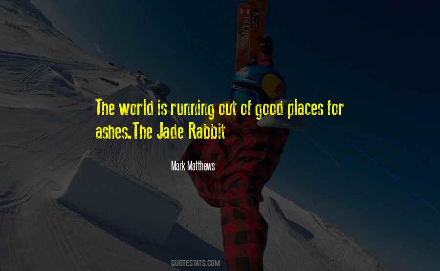 Nature Of Jade Quotes #1399824