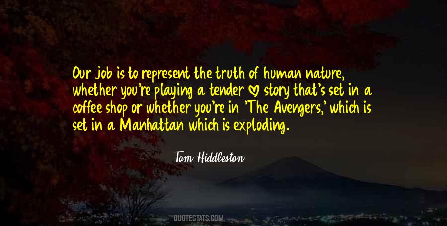 Nature Of Truth Quotes #276570