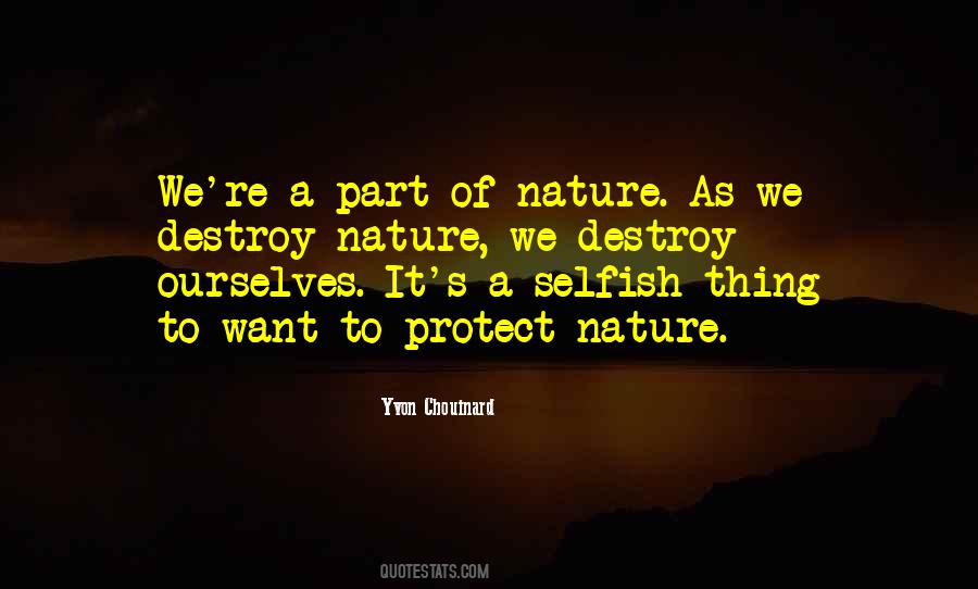 Nature Protect Quotes #1346396