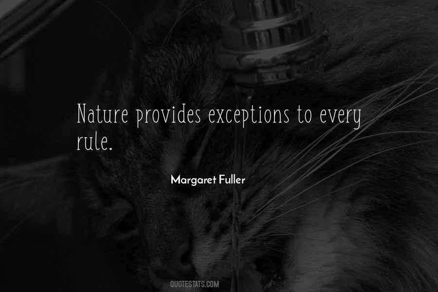 Nature Provides Quotes #288322