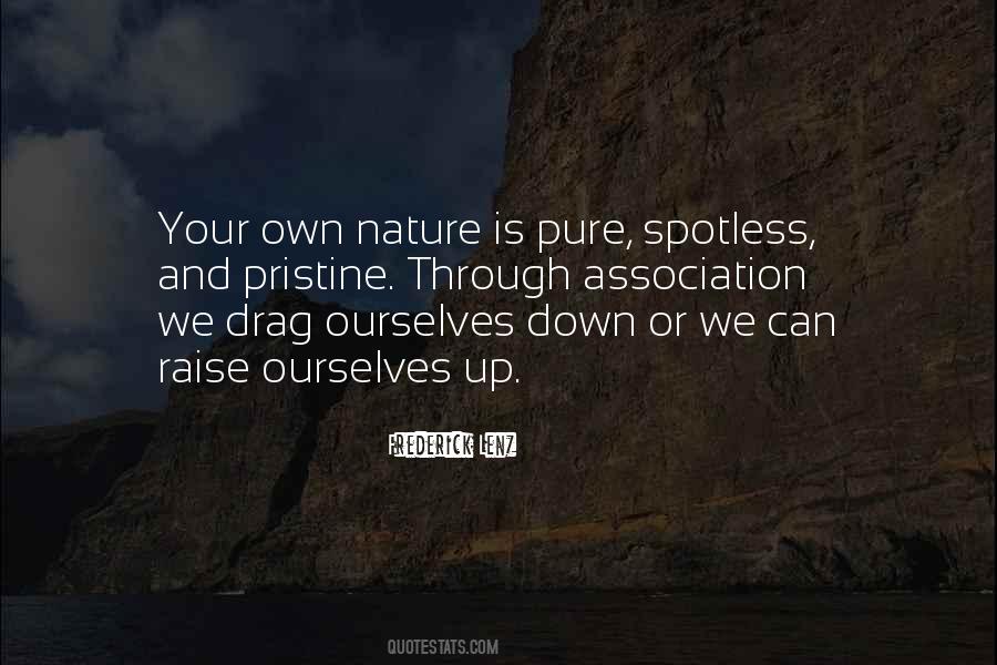 Nature Pure Quotes #1286949