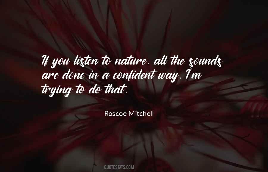Nature Sounds Quotes #1297710