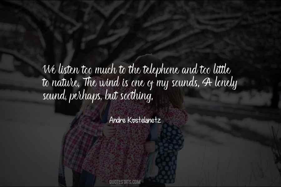 Nature Sounds Quotes #1632124