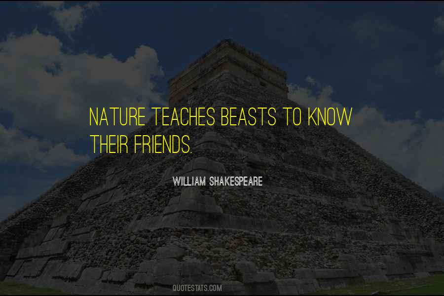 Nature Teaches Us Quotes #685828