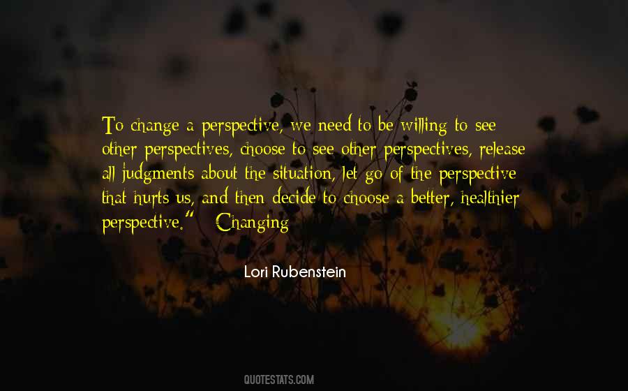 Quotes About Changing Your Perspective #1342038