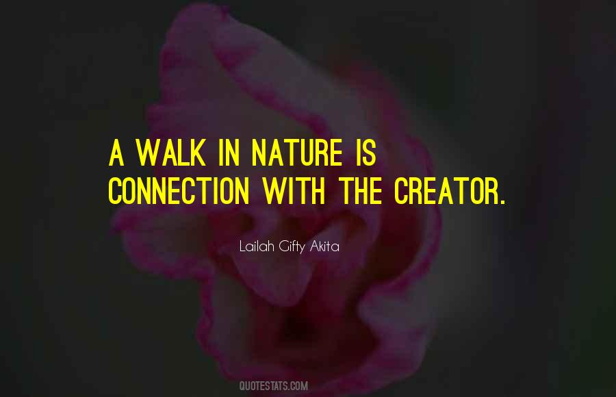 Nature Walk Quotes #1330813