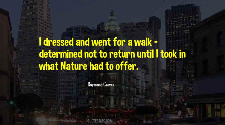 Nature Walk Quotes #676663