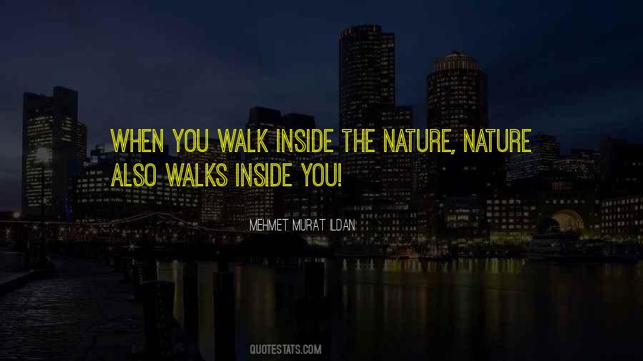 Nature Walks Quotes #1652188