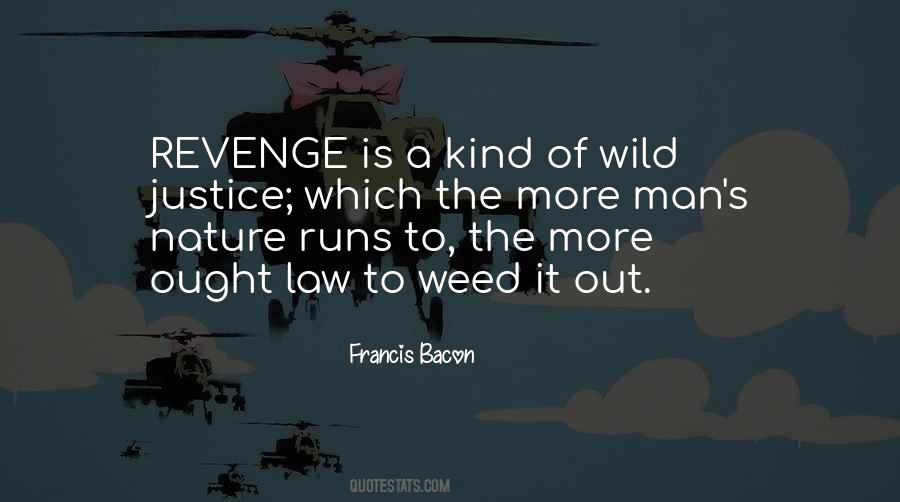 Nature's Law Quotes #826562