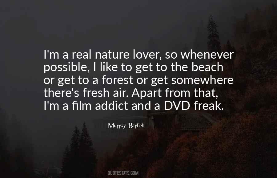 Nature's Lover Quotes #464007