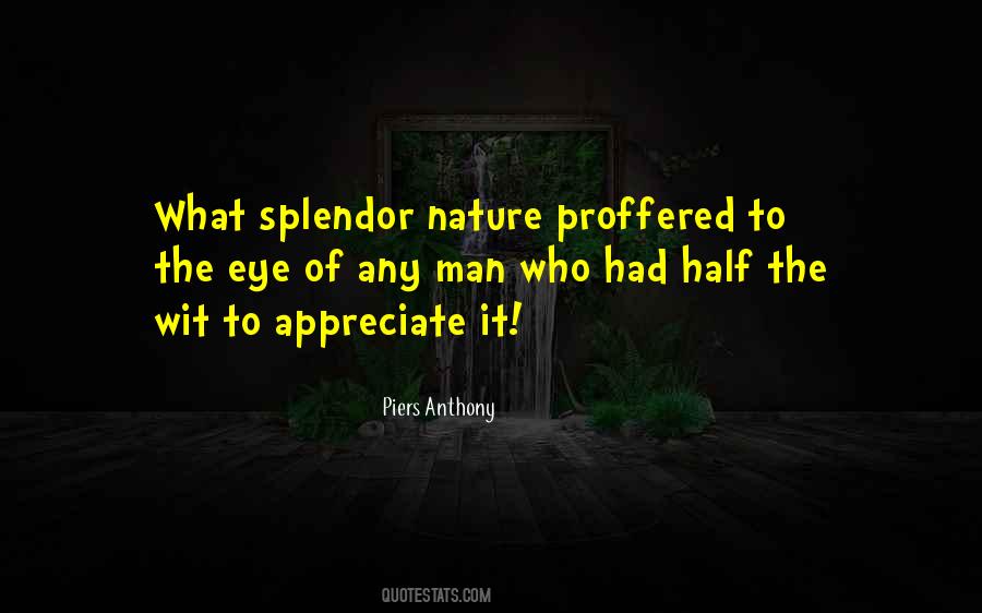 Nature's Splendor Quotes #488289