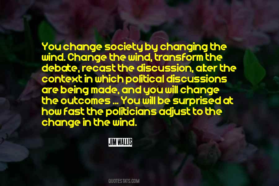 Quotes About Changing Society #1747267