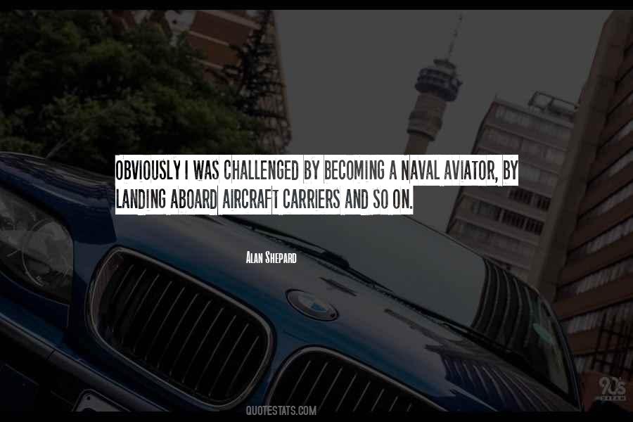 Naval Aviator Quotes #726417