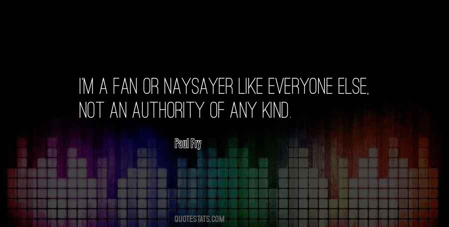Naysayer Quotes #1816010