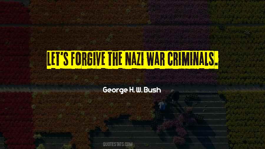 Nazi War Criminals Quotes #623014