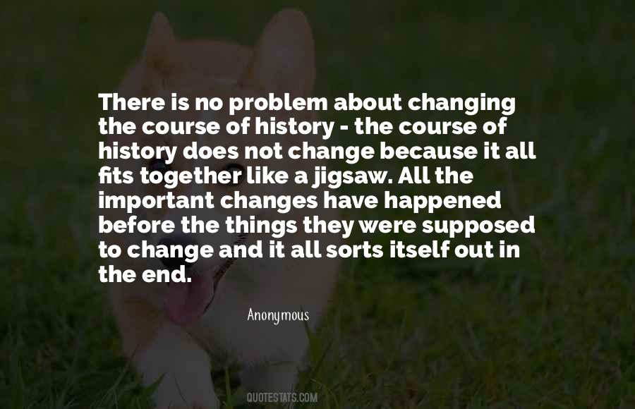 Quotes About Changes In History #1347649