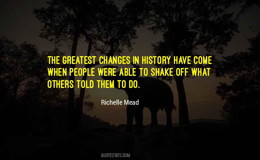 Quotes About Changes In History #1672458