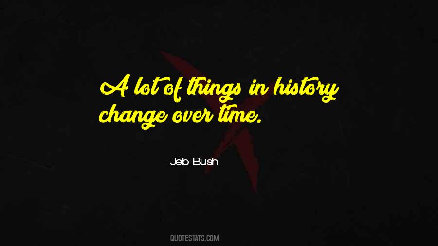 Quotes About Changes In History #579276