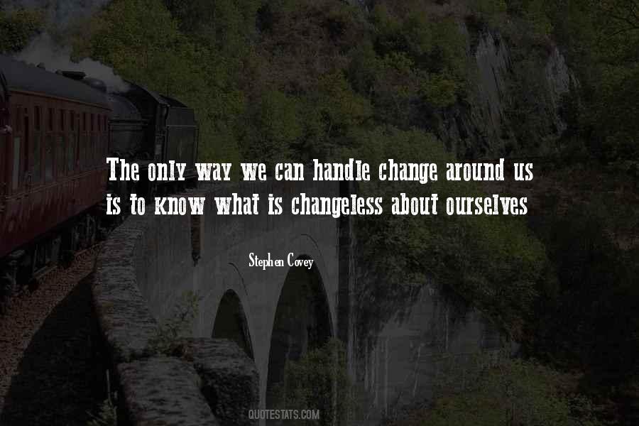 Quotes About Change Stephen Covey #1464993