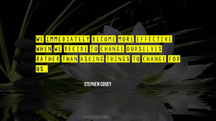 Quotes About Change Stephen Covey #1542324